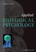 Applied Biological Psychology by Glen E. Getz