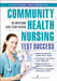 Community Health Nursing Test Success: An Unfolding Case Study Review by Frances H. Cornelius, Ruth A. Wittmann-Price