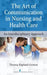The Art of Communication in Nursing and Health Care: An Interdisciplinary Approach by Theresa Raphael-Grimm