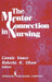 The Mentor Connection in Nursing by Connie Edd Vance, Roberta K. Olson