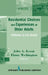 Residential Choices and Experiences of Older Adults: Pathways to Life Quality by John A. Krout, Elaine Wethington