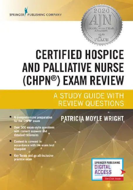 Certified Hospice and Palliative Nurse (CHPN) Exam Review: A Study Guide with Review Questions by Patricia Moyle Wright