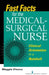 Fast Facts for the Medical-Surgical Nurse: Clinical Orientation in a Nutshell by Maggie Ciocco