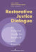 Restorative Justice Dialogue: An Essential Guide for Research and Practice by Mark Umbreit, Marilyn Peterson Armour