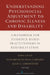 Understanding Psychosocial Adjustment to Chronic Illness and Disability: A Handbook for Evidence-Based Practitioners in Rehabilitation by Fong Chan, Elizabeth Da Silva Cardoso, Julie Chronister