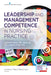Leadership and Management Competence in Nursing Practice: Competencies, Skills, Decision-Making by Audrey M. Dnp Beauvais