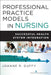 Professional Practice Models in Nursing: Successful Health System Integration by Joanne R. Duffy