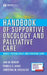Handbook of Supportive Oncology and Palliative Care: Whole-Person Adult and Pediatric Care by Ann Berger, Pamela S. Hinds, Christina Puchalski