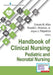Handbook of Clinical Nursing: Pediatric and Neonatal Nursing by Joyce J. Fitzpatrick, Celeste M. Dnp Alfes, Ronald Hickman
