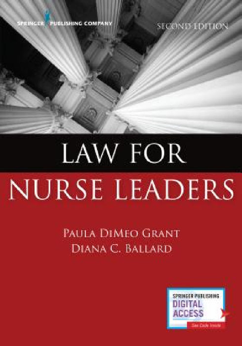 Law for Nurse Leaders by Paula Dimeo Bsn Grant, Diana Jd Ballard