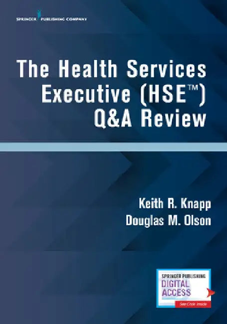 The Health Services Executive (HSE) Q&A Review by Keith R. Knapp