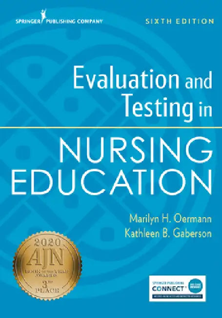 Evaluation and Testing in Nursing Education, Sixth Edition by Marilyn H. Oermann, Kathleen B. Gaberson