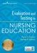 Evaluation and Testing in Nursing Education, Sixth Edition by Marilyn H. Oermann, Kathleen B. Gaberson