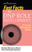 Fast Facts for DNP Role Development: A Career Navigation Guide by Denise Dnp Menonna-Quinn