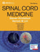 Spinal Cord Medicine, Third Edition by Kirshblum, Steven