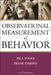 Observational Measurement of Behavior by Paul Yoder, Frank Symons