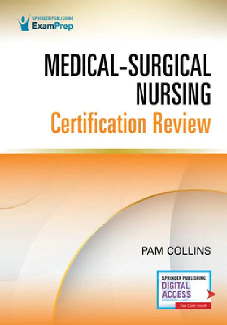 Medical-Surgical Nursing Certification Review by Pam Collins