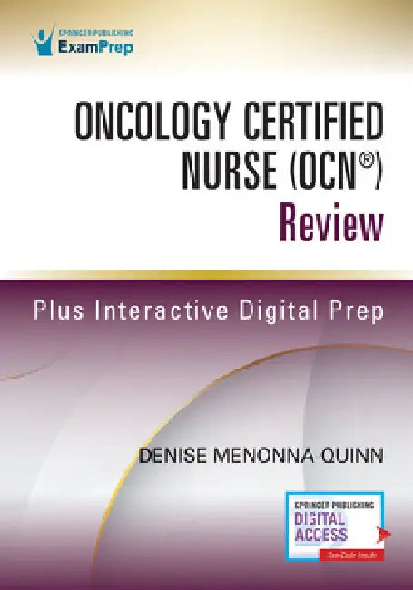 Oncology Certified Nurse (Ocn(r)) Review by Denise Menonna-Quinn