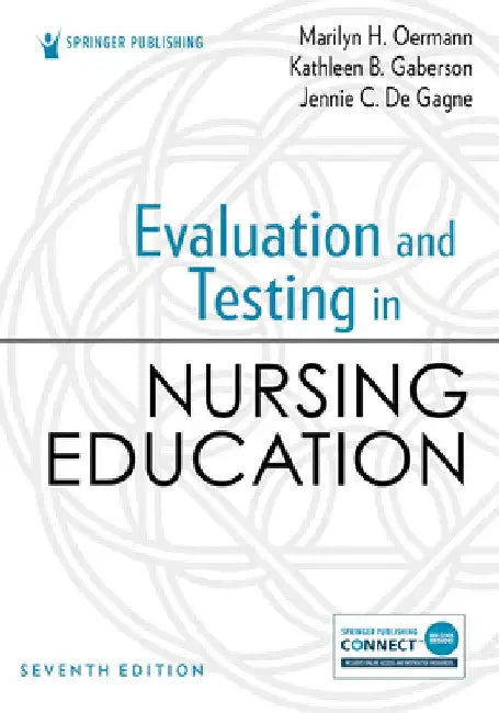 Evaluation and Testing in Nursing Education by Marilyn H. Oermann