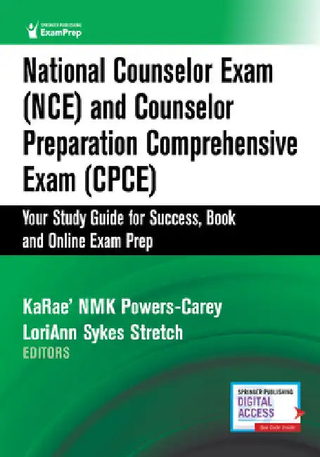 National Counselor Exam (Nce) and Counselor Preparation Comprehensive Exam (Cpce): Your Study Guide for Success, Book and Online Exam Prep by Karae' Nmk Powers-Carey