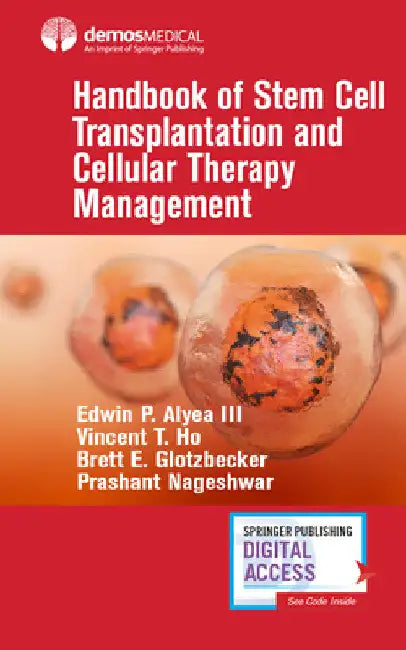 Handbook of Stem Cell Transplantation and Cellular Therapy Management by Edwin P. Alyea