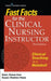 Fast Facts for the Clinical Nursing Instructor: Clinical Teaching in a Nutshell by Eden Zabat Kan