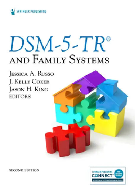 Dsm-5-Tr(r) and Family Systems by Jessica A. Russo, J. Kelly Coker, Jason H. King