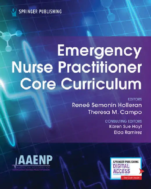 Emergency Nurse Practitioner Core Curriculum by Reneé S. Fnp-Bc Holleran