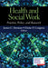 Health and Social Work: Practice, Policy, and Research by Janna C. Heyman, Elaine Dsw Congress