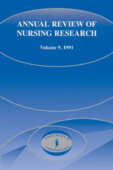 Annual Review of Nursing Research, Volume 9, 1991: Focus on Chronic Illness and Long-Term Care by Joyce J. Fitzpatrick, Roma L. Taunton, Ada K. Jacox
