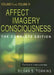 Affect Imagery Consciousness: Volume III: The Negative Affects: Anger and Fear and Volume IV: Cognition: Duplication and Transformation of Information by Silvan S. Tomkins