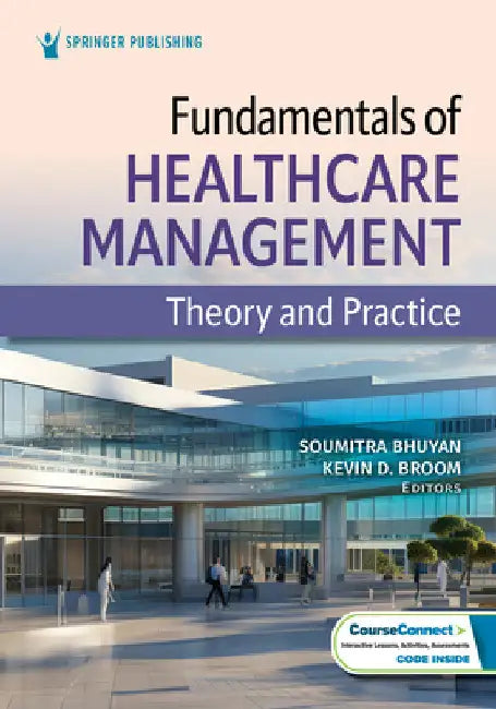 Fundamentals of Healthcare Management: Theory and Practice by Soumitra Bhuyan