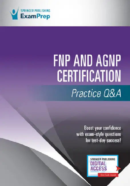 Fnp and Agnp Certification Practice Q&A by Springer Publishing Company