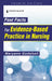 Fast Facts for Evidence-Based Practice in Nursing by Maryann Godshall
