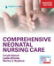 Comprehensive Neonatal Nursing Care by Carole Kenner, Leslie Altimier, Marina V. Boykova