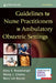 Guidelines for Nurse Practitioners in Ambulatory Obstetric Settings, Third Edition by Kelly D. Rosenberger