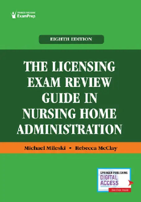 The Licensing Exam Review Guide in Nursing Home Administration by Michael Mileski