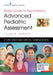 Study Guide to Accompany Advanced Pediatric Assessment: A Case Study and Critical Thinking Review by Ellen M. Chiocca
