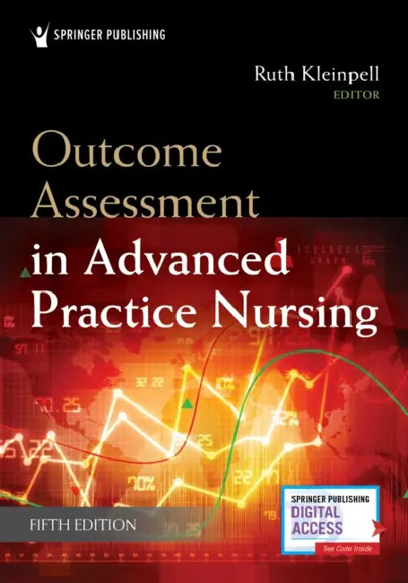 Outcome Assessment in Advanced Practice Nursing by Ruth M. Kleinpell