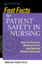 Fast Facts for Patient Safety in Nursing by Deborah Dolan Hunt