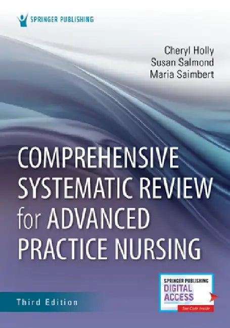 Comprehensive Systematic Review for Advanced Practice Nursing, Third Edition by Cheryl Holly