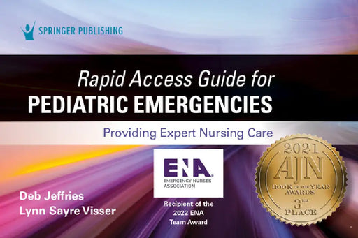 Rapid Access Guide for Pediatric Emergencies: Providing Expert Nursing Care by Deb Msn-Ed Jeffries