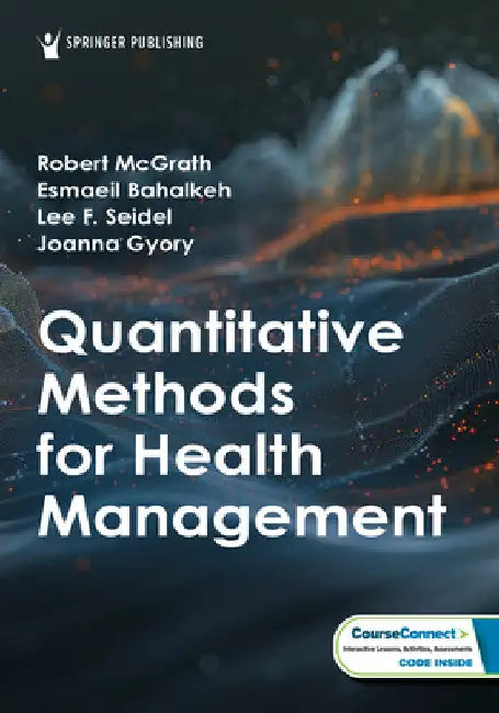 Quantitative Methods for Health Management by Robert J. McGrath