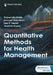 Quantitative Methods for Health Management by Robert J. McGrath