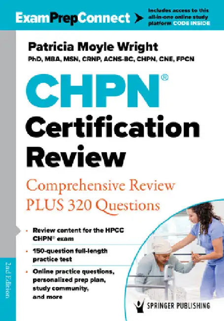 Chpn(r) Certification Review: Comprehensive Review Plus 320 Questions by Patricia Moyle Wright