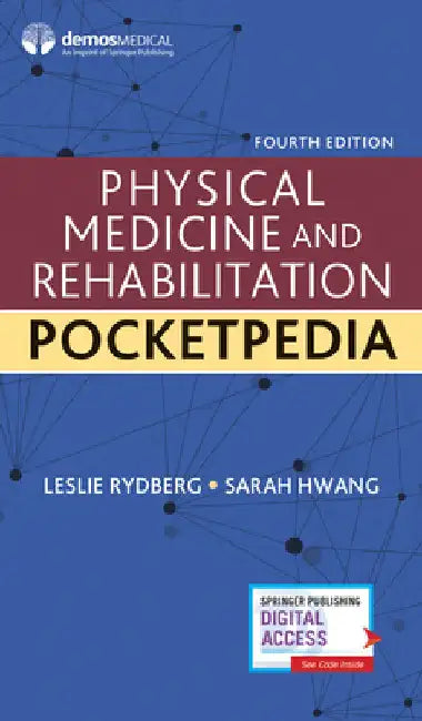 Physical Medicine and Rehabilitation Pocketpedia by Rydberg, Leslie