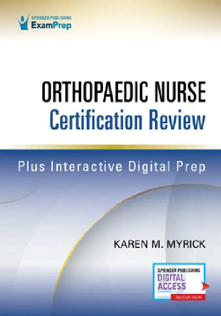 Orthopaedic Nurse Certification Review by Karen Myrick