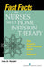Fast Facts for Nurses about Home Infusion Therapy: The Expert's Best Practice Guide in a Nutshell by Lisa A. Gorski
