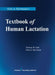 Hale & Hartmann's Textbook of Human Lactation by Thomas W. Rph Hale, Peter E. Hartmann