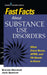 Fast Facts About Substance Use Disorders: What Every Nurse, APRN, and PA Needs to Know by Brenda Edd Marshall, Jack Spencer